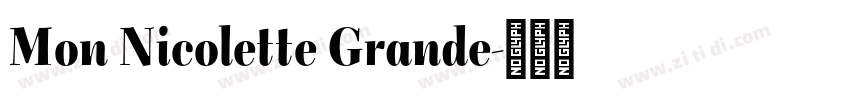 Mon Nicolette Grande字体转换